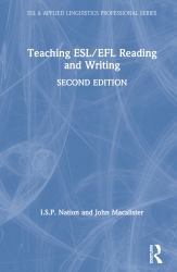 Teaching ESL/EFL Reading and Writing : Second Edition