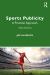 Sports Publicity : A Practical Approach