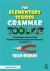 The Elementary School Grammar Toolkit : Using Mentor Texts to Teach Standards-Based Language and Grammar in Grades 3-5