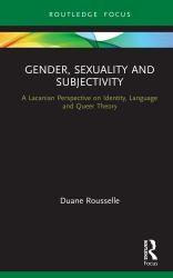Gender Sexuality and Subjectivity