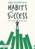 Habits of Success: Getting Every Student Learning Habits of Success: Getting Every Student Learning