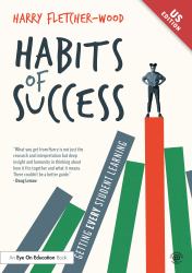 Habits of Success : Getting Every Student Learning