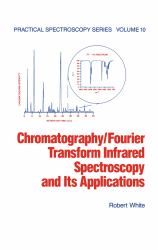 Chromatography/Fourier Transform Infrared Spectroscopy and Its Applications