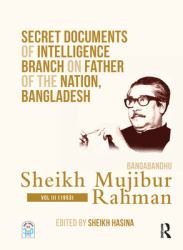 Secret Documents of Intelligence Branch on Father of the Nation Bangladesh : Bangabandhu Sheikh Mujibur Rahman