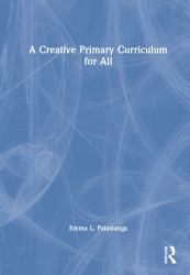 A Creative Primary Curriculum for All