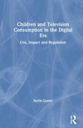 Children and Television Consumption in the Digital Era : Use, Impact and Regulation