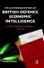 The Authorised History of British Defence Economic Intelligence : A Cold War in Whitehall, 1929-90