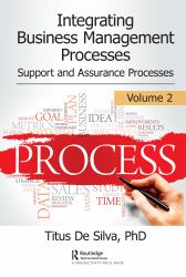 Integrating Business Management Processes : Volume 2: Support and Assurance Processes