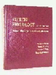 Exercise Physiology : Human Bioenergetics and Its Applications