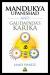 Mandukya Upanishad and Gaudapada's Karika