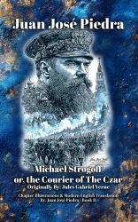 Michael Strogoff : Or, the Courier of the Czar - Modern English - Book II - Illustrated
