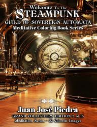 Dreamscape 2032 GRAND COLLECTORS EDITION Meditation Series Coloring Book : 52 Downloadable Unique Illustrations for Youth & Adults Alike - Book 2 Of 16