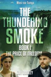 The Thundering Smoke Book 1 : The Price of Freedom