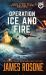 Operation Ice and Fire