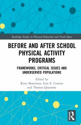 Before and after School Physical Activity Programs : Frameworks, Critical Issues and Underserved Populations