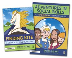 Adventures in Social Skills : The 'Finding Kite' Story and Teacher Guide