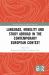Language Mobility and Study Abroad in the Contemporary European Context