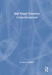 Real Estate Valuation : A Subjective Approach