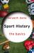 Sport History : The Basics