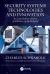 Security Systems Technologies and Innovation : A Comprehensive History of Advances in the Industry