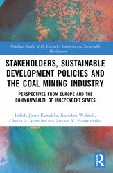 Stakeholders, Sustainable Development Policies and the Coal Mining Industry : Perspectives from Europe and the Commonwealth of Independent States