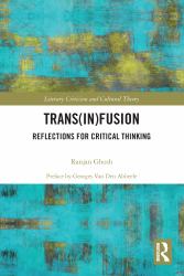Trans(in)fusion : Reflections for Critical Thinking
