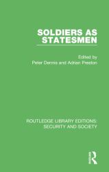 Soldiers As Statesmen