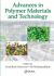 Advances in Polymer Materials and Technology