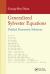 Generalized Sylvester Equations : Unified Parametric Solutions Generalized Sylvester Equations : Unified Parametric Solutions