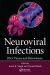 Neuroviral Infections : RNA Viruses and Retroviruses