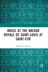 Music at the Maison Royale de Saint-Louis at Saint-cyr