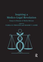 Inspiring a Medico-Legal Revolution