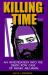 Killing Time : An Investigation into the Death Row Case of Mumia Abu-Jamal