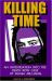 Killing Time : An Investigation into the Death Row Case of Mumia Abu-Jamal