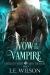 Vow of the Vampire Vow of the Vampire