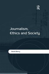 Journalism Ethics and Society