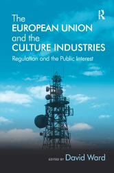 The European Union and the Culture Industries