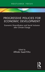 Progressive Policies for Economic Development : Economic Diversification and Social Inclusion after Climate Change