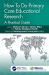 How to Do Primary Care Educational Research How to Do Primary Care Educational Research