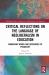 Critical Reflections on the Language of Neoliberalism in Education Critical Reflections on the Language of Neoliberalism in Education
