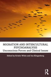 Migration and Inter-Cultural Psychoanalysis