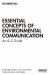 Essential Concepts of Environmental Communication : An a-Z Guide