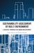 Sustainability Assessment of Built Environment : A Holistic Approach for Urban Development
