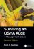 Surviving an OSHA Audit : A Management Guide