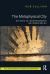 The Metaphysical City