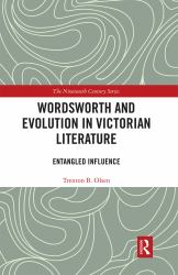 Wordsworth and Evolution in Victorian Literature : Entangled Influence