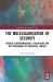 The Molecularisation of Security : Medical Countermeasures, Stockpiling and the Governance of Biological Threats