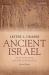 Ancient Israel: What Do We Know and How Do We Know It? : Revised Edition