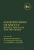 Constructions of Space III : Biblical Spatiality and the Sacred