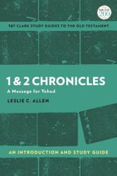 1 and 2 Chronicles: an Introduction and Study Guide : A Message for Yehud